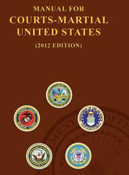 portada Manual for Courts-Martial United States (2012 Edition) (en Inglés)