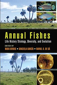 portada Annual Fishes: Life History Strategy, Diversity, and Evolution (in English)