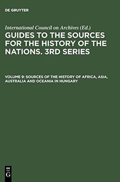 portada Sources of the History of Africa, Asia, Australia and Oceania in Hungary: With a Supplement: Latin America: Sources for the History of Latin America,. For the History of the Nations. 3rd Series) 