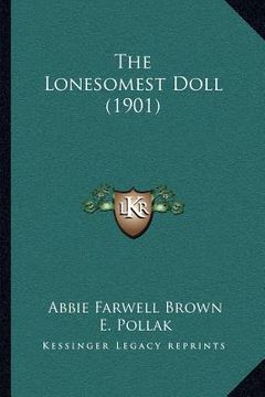portada the lonesomest doll (1901) (en Inglés)