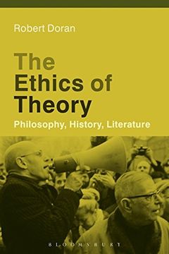 portada The Ethics of Theory: Philosophy, History, Literature