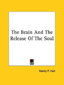 portada the brain and the release of the soul (en Inglés)