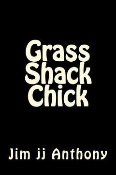 portada Grass Shack Chick (en Inglés)
