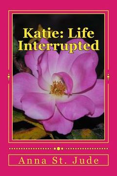 portada Katie: Life Interrupted