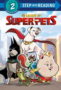portada Dc League of Super-Pets (dc League of Super-Pets Movie) (Step Into Reading) (en Inglés)