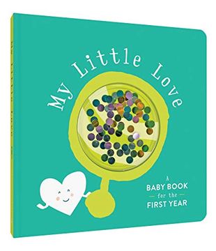 portada My Little Love: A Baby Book for the First Year (en Inglés)