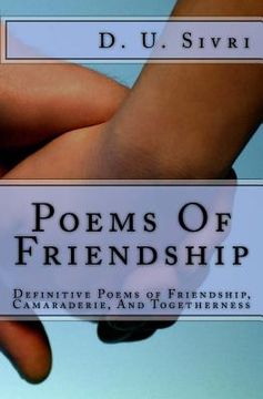 portada Poems Of Friendship: Definitive Poems of Friendship, Camaraderie, And Togetherness (en Inglés)
