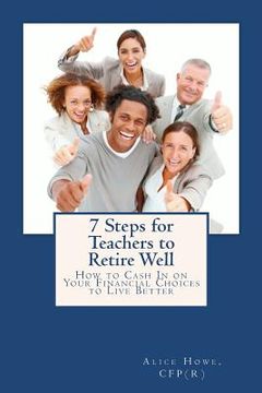 portada 7 steps for teachers to retire well (en Inglés)