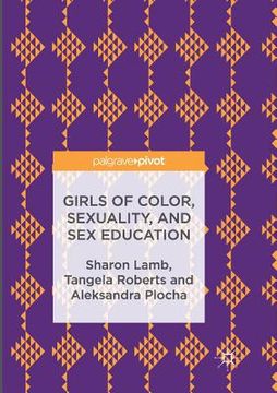 portada Girls of Color, Sexuality, and Sex Education (en Inglés)