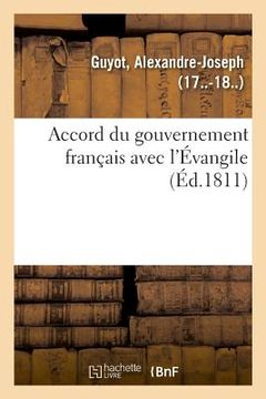 portada Accord Du Gouvernement Français Avec l'Évangile (en Francés)