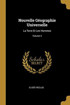 portada Nouvelle Géographie Universelle: La Terre et les Hommes; Volume 4 (en Francés)