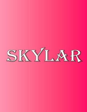 portada Skylar: 100 Pages 8.5" X 11" Personalized Name on Notebook College Ruled Line Paper (in English)