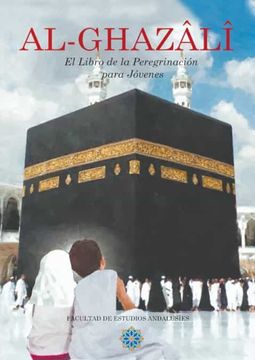 portada Al-Ghazali el Libro de la Peregrinacion Para Jovenes