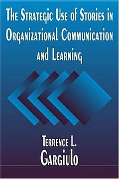 portada the strategic use of stories in organizational communication and learning (en Inglés)