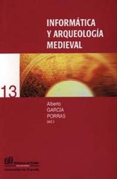 portada Informática y Arqueología Medieval (Biblioteca de Bolsillo/ Collectánea) (in Spanish)