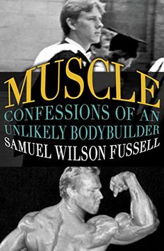 portada Muscle: Confessions of an Unlikely Bodybuilder (en Inglés)