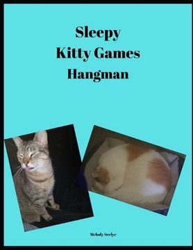 portada Sleepy Kitty Games: Hangman (in English)