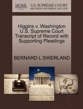 portada higgins v. washington u.s. supreme court transcript of record with supporting pleadings