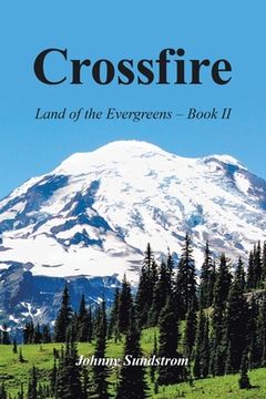 portada Crossfire: Land of the Evergreens -- Book Ii (en Inglés)