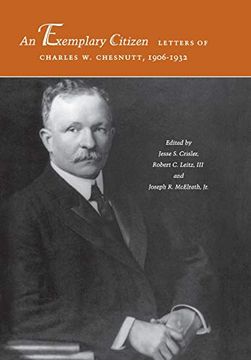 portada An Exemplary Citizen: Letters of Charles w. Chesnutt, 1906-1932 (en Inglés)