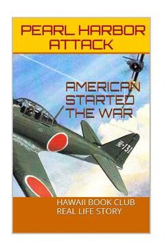 portada Attack On Pearl Harbor: By The United States Of America (en Inglés)