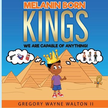 portada Melanin Born Kings: We are capable of anything (en Inglés)