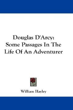 portada douglas d'arcy: some passages in the life of an adventurer