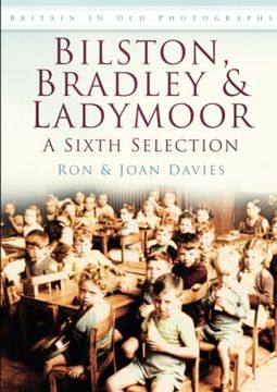 portada Bilston, Bradley & Ladymoor: A Sixth Selection (en Inglés)