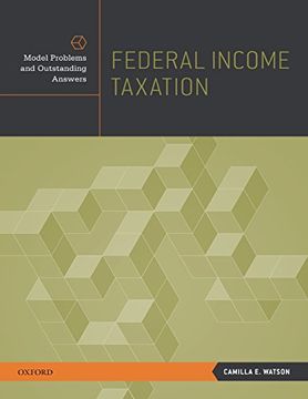 portada Federal Income Taxation: Model Problems and Outstanding Answers (en Inglés)
