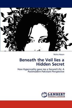 portada beneath the veil lies a hidden secret (en Inglés)