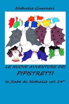 portada Le nuove avventure dei Pipistretti: Le fiabe di Nathalie vol.14° (en Italiano)