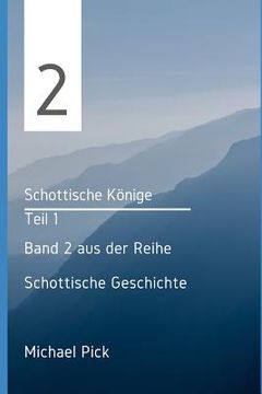 portada Schottische Könige: Teil I (en Alemán)