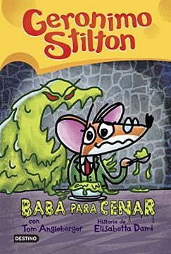 portada Baba Para Cenar (Geronimo Stilton) (in Spanish)
