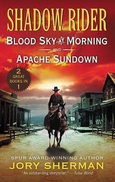 portada Shadow Rider: Blood sky at Morning and Shadow Rider: Apache Sundown: Two Classic Westerns (en Inglés)