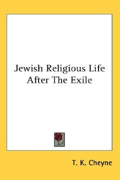 portada jewish religious life after the exile (en Inglés)