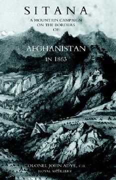 portada sitana: a mountain campaign on the borders of afghanistan in 1863 (en Inglés)