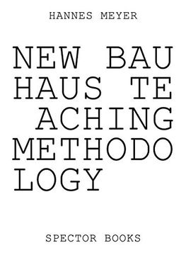 portada Hannes Meyer'S new Bauhaus Pedagogy (en Inglés)