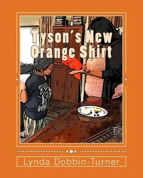 portada Tyson's New Orange Shirt (in English)
