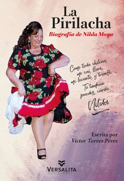 La Pirilacha. Biografía de Nilda Moya