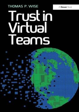 portada Trust in Virtual Teams: Organization, Strategies and Assurance for Successful Projects (en Inglés)