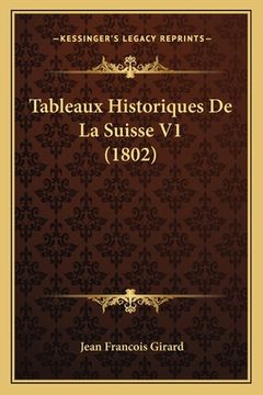 portada Tableaux Historiques De La Suisse V1 (1802) (in French)