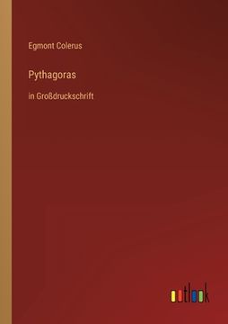 portada Pythagoras: in Großdruckschrift (in German)