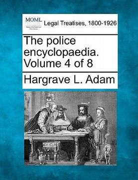 portada the police encyclopaedia. volume 4 of 8 (en Inglés)