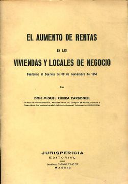portada El Aumento De Rentas En Las Viviendas Y Locales De Negocio Conforme Al Decreto De 30 De Noviembre De 1956