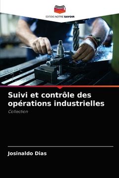 portada Suivi et contrôle des opérations industrielles (en Francés)