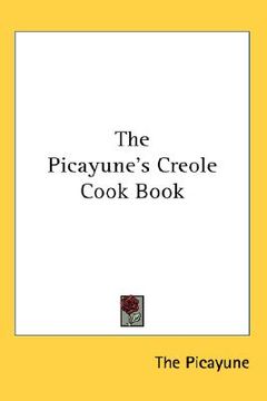 portada the picayune's creole cook book (in English)