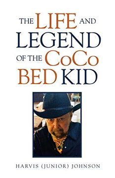 portada The Life and Legend of the Coco bed kid (en Inglés)