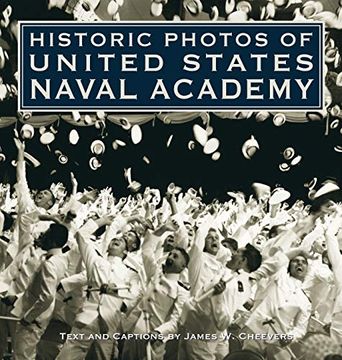 portada Historic Photos of United States Naval Academy (en Inglés)