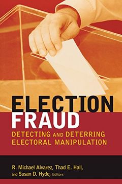 portada Election Fraud: Detecting and Deterring Electoral Manipulation (Brookings Series on Election Administration and Reform) (en Inglés)