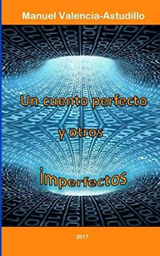 portada Un Cuento Perfecto y Otros Imperfectos (in Spanish)